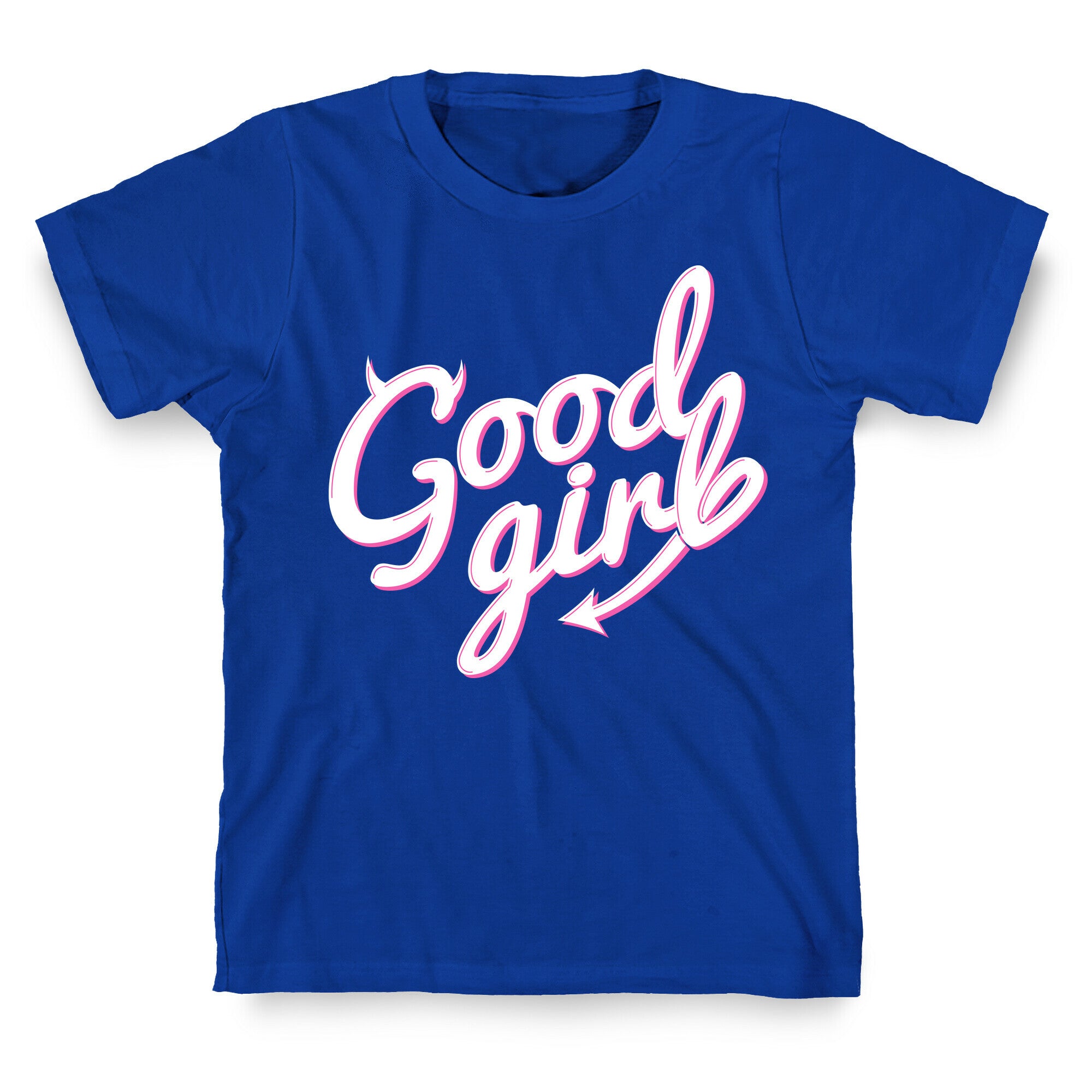 Good Girl T-Shirt